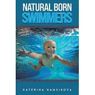 Natural Born Swimmers