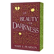 The Beauty of Darkness: The Remnant Chronicles, Book Three