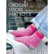 Crochet Socks That Rock: A Beginner’s Guide to Quick & Comfortable Crochet Socks