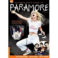 Ultimate Fan&rsquo;s Guide to Paramore