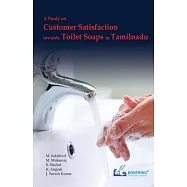 A Study on Customer Satisfaction towards Toilet Soaps in Tamilnadu
