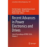 Recent Advances in Power Electronics and Drives: Select Proceedings of Eprec 2024, Volume 2