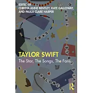Taylor Swift: The Star, the Songs, the Fans