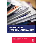 Insights on Literary Journalism