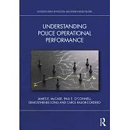 Understanding Police Operational Performance