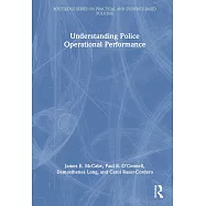 Understanding Police Operational Performance