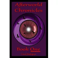 Afterworld Chronicles: Book One