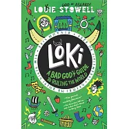 Loki: A Bad God’s Guide to Ruling the World