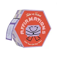 Take-A-Ticket: Affirmations: 200 Tear-Off Pep Talks