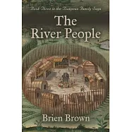 The River People: Book Three in the Bompeau Family Saga