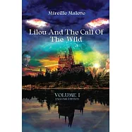 Lilou And the Call of The Wild: Volume 1