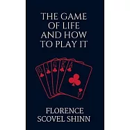 The Game of Life and How to Play It