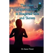 The value of spiritual duty in Bhagavad Gita and Taoism