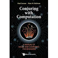 Conjuring with Computation