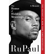 The House of Hidden Meanings: A Memoir