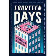 Fourteen Days: A Collaborative Novel