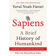 Sapiens [Tenth Anniversary Edition]: A Brief History of Humankind
