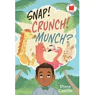 Snap! Crunch! Munch?