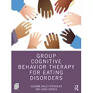 Group Cognitive Behavior Therapy for Eating Disorders