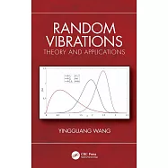 Random Vibrations: Theory and Applications