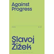 Against Progress