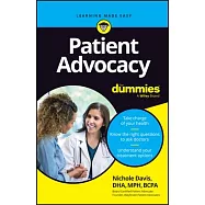 Patient Advocacy for Dummies