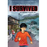 《我在災難中倖存：2011年日本311海嘯》歷史漫畫小說I Survived the Japanese Tsunami, 2011 (I Survived Graphic Novel #12)