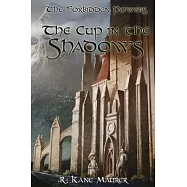 The Cup in the Shadows