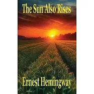 The Sun Also Rises