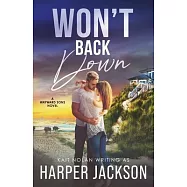 Won&rsquo;t Back Down