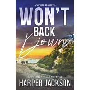 Won&rsquo;t Back Down