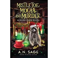 Mistletoe, Mocha, and Murder