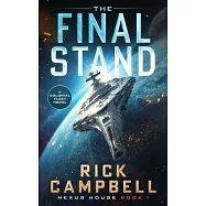 The Final Stand: A Colonial Fleet Novel