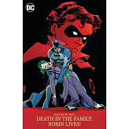 From the DC Vault: Death in the Family: Robin Lives!
