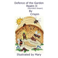 Defence of the Garden Realm II: (Mumble&rsquo;s Dream)