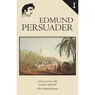 Edmund Persuader: Volume 1