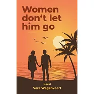 Women don&rsquo;t let him go: A successful man in his forties is in a crisis. What to do?
