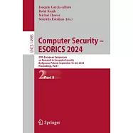 Computer Security - Esorics 2024: 29th European Symposium on Research in Computer Security, Bydgoszcz, Poland
