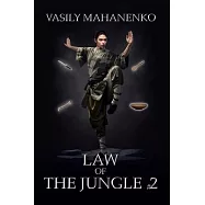 Law of the Jungle (Book 2): A Wuxia Progression Fantasy Adventure Series
