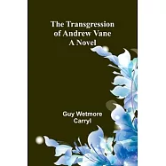 The Transgression of Andrew Vane