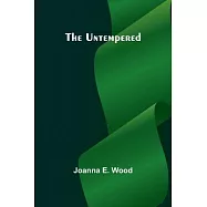 The Untempered