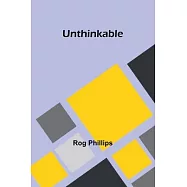 Unthinkable