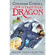 How To Train Your Dragon: Dragon Tales Collection: Three unmissable short stories in one!