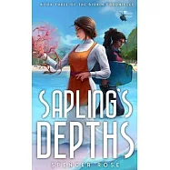 Sapling&rsquo;s Depths