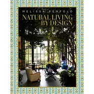 Natural Living by Design: Melissa Penfold