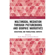 Multimodal Mediation Through Picturebooks and Graphic Narratives: Educational and Translational Contexts
