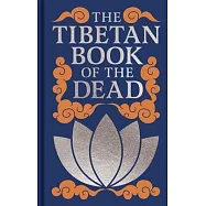 The Tibetan Book of the Dead