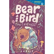 Bear and Bird: The Cave and Other Stories