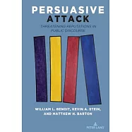 Persuasive Attack: Threatening Reputations in Public Discourse