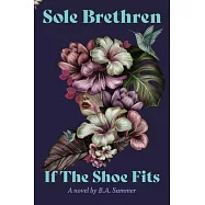 Sole Brethren: If The Shoe Fits